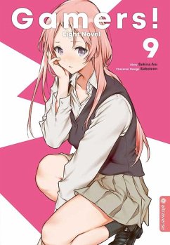 Gamers! Light Novel / Gamers! Bd.9 - Aoi, Sekina;Sabotenn