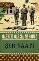 Ser Saati - Garcia Marquez, Gabriel