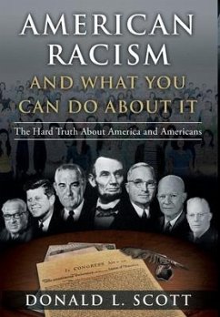 American Racism and What You Can Do About It - Scott, Donald L