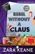 Rebel Without a Claus (Movie Club... - Bild 1