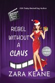 Rebel Without a Claus (Movie Club Mysteries, Book 5)