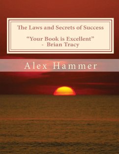 The Laws and Secrets of Success - Hammer, Alex F
