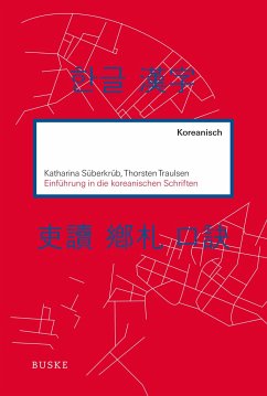 Einführung in die koreanischen Schriften - Süberkrüb, Katharina;Traulsen, Thorsten