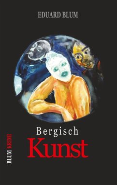 Bergisch Kunst (eBook, ePUB) - Blum, Eduard
