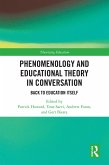 Phenomenology and Educational Theory in Conversation (eBook, ePUB)
