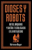 Dioses y robots (eBook, ePUB)