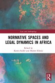 Normative Spaces and Legal Dynamics in Africa (eBook, PDF)
