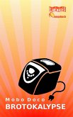 Brotokalypse (eBook, ePUB)