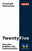 TwentyFive (eBook, ePUB)