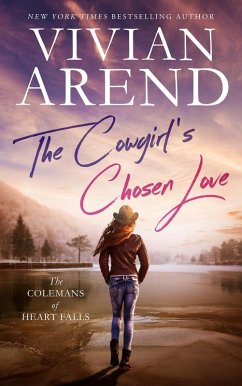 The Cowgirl's Chosen Love (The Colemans of Heart Falls, #3) (eBook, ePUB) - Arend, Vivian