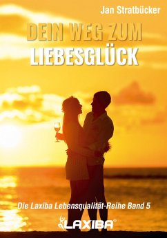 Dein Weg zum Liebesglück (eBook, ePUB) - Stratbücker, Jan Niklas