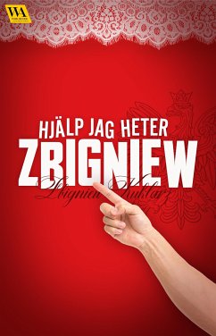 Hjälp jag heter Zbigniew (eBook, ePUB) - Kuklarz, Zbigniew