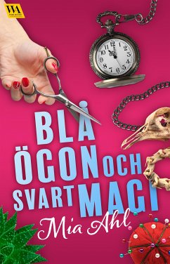 Blå ögon och svart magi (eBook, ePUB) - Ahl, Mia