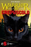 Warrior cats - Crepuscolo (eBook, ePUB)