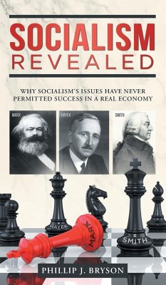 Socialism Revealed - Bryson, Phillip J.