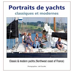 Portraits de yachts classiques et modernes - Douillet, Joel