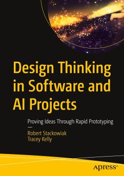 Design Thinking in Software and AI Projects - Stackowiak, Robert;Kelly, Tracey