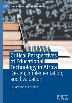 Critical Perspectives of Educational Technology in Africa - Ezumah, Bellarmine A.