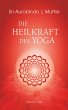 Die Heilkraft des Yoga (eBook, ePUB) - Bild 1
