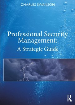Professional Security Management (eBook, ePUB) - Swanson, Charles