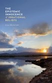 The Epistemic Innocence of Irrational Beliefs (eBook, ePUB)