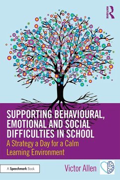 Supporting Behavioural, Emotional and Social Difficulties in School (eBook, PDF) - Allen, Victor
