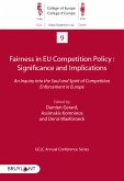 Fairness in EU Competition Policy : Significance and Implications (eBook, ePUB)