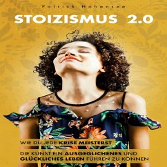Stoizismus 2.0 (MP3-Download) - Hohensee, Patrick