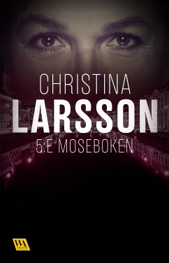 5:e Moseboken (eBook, ePUB) - Larsson, Christina