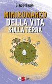 Miniromanzo della Vita sulla Terra (eBook, ePUB)