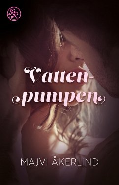 Vattenpumpen (eBook, ePUB) - Åkerlind, Majvi