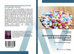 Arzneimittelverschwendung und ihre beitragenden Faktoren - Gebremariam, Esayas;Fenta, Teferi;Teshome, Dawit