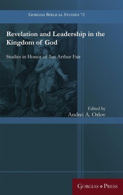 Revelation and Leadership in the Kingdom of God Revelation and Leadership in the Kingdom of God
