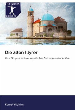 Die alten Illyrer - Yildirim, Kemal