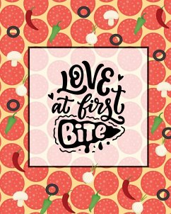 Love At First Bite, Pizza Review Journal - Newton, Amy