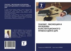 GENEZIS, JeVOLJuCIYa I PROBLEMY KONSTITUCIONNOGO PRAVOSUDIYa V DRK - KABENGELE, Tharcisse;NUMBI, Christian