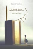A Small Book of Strange Stories (eBook, ePUB)