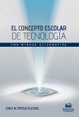 El concepto escolar de tecnología (eBook, ePUB)