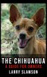 The Chihuahua (eBook, ePUB) - Bild 1