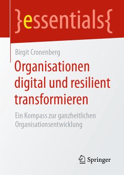 Organisationen digital und resilient transformieren (eBook, PDF) - Cronenberg, Birgit