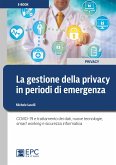 La gestione della privacy in periodi di emergenza (eBook, ePUB)