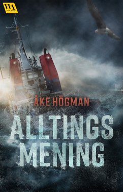 Alltings mening (eBook, ePUB) - Högman, Åke