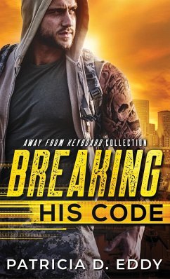 Breaking His Code - Eddy, Patricia D.