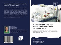 Voorschrijfpatronen van antimicrobiële stoffen in neonatale sepsis - Vyas, Archana;Batar, Kamal Kumar;Sundesha, Chirag