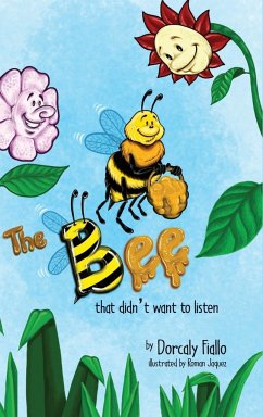 The Bee That Didn't Want To Listen - Fiallo, Dorcaly