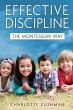 Effective Discipline the Montessori Way - Bild 1