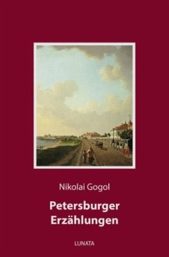 Petersburger Erzählungen - Gogol, Nikolai