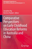 Comparative Perspectives on Early Childhood Education Reforms in Australia and China