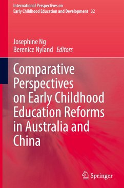 Comparative Perspectives on Early Childhood Education Reforms in Australia and China