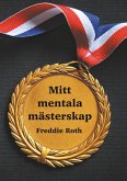 Mitt mentala mästerskap (eBook, ePUB)